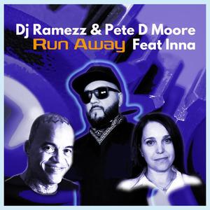 Run Away (feat. Pete D Moore & Inna)