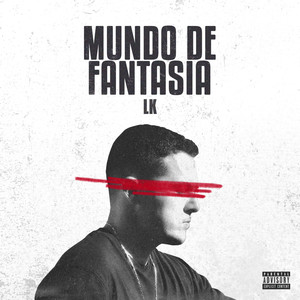 Mundo de Fantasia (Explicit)