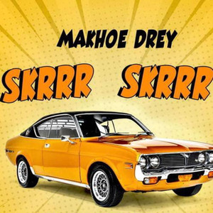 Skrrr Skrrr