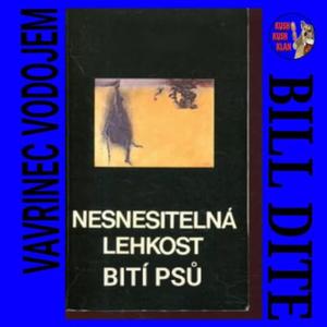 NESNESITELNA LEHKOST BITI PSU (feat. Vavrinec Vodojem) (Explicit)