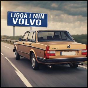 Ligga i min volvo (Explicit)