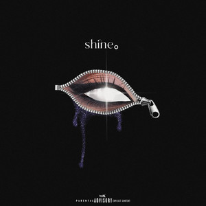 shine。 (Explicit)