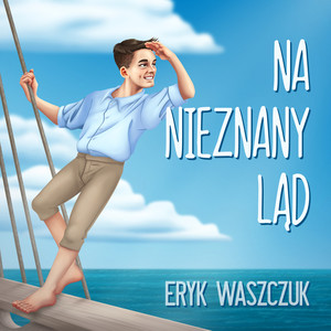 Na nieznany ląd