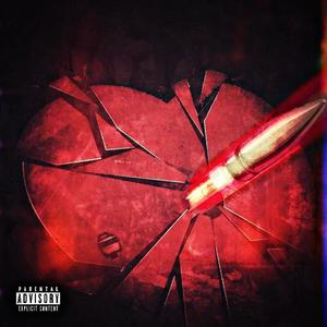 Shot Thru the Heart (Explicit)