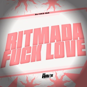 Ritmada **** Love (Explicit)