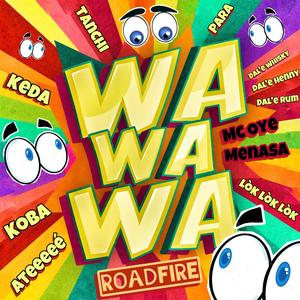 WA WA WA (Roadfire)