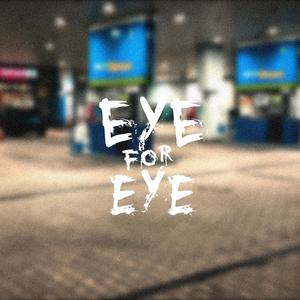 Eye For Eye (Explicit)