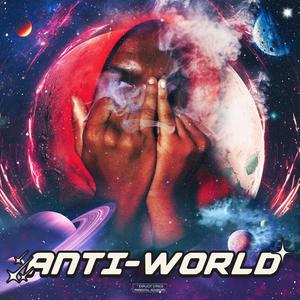 ANTIWORLD (Explicit)