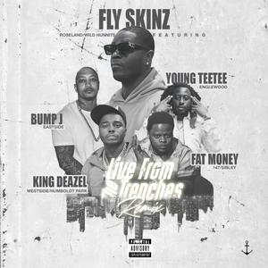 Live from the Trenches (feat. Bump J, Fat Money, King Deazel & Young TeeTee) (Live|Explicit)