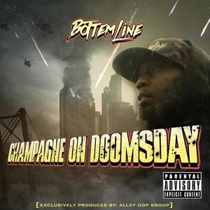 CHAMPAGNE ON DOOMS DAY (Explicit)