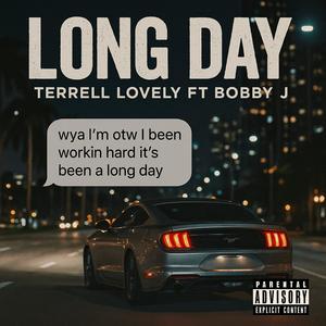 Long Day (feat. Bobby J) (Explicit)