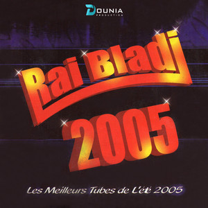 Rai Bladi 2005