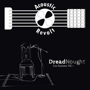 DreadNought: Live Sessions, Vol. 1 (Explicit)