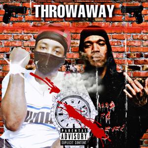 Throw Away (Explicit)