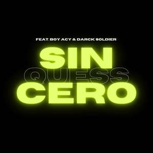 Sincero (feat. Boy Acy, Darck Soldier.