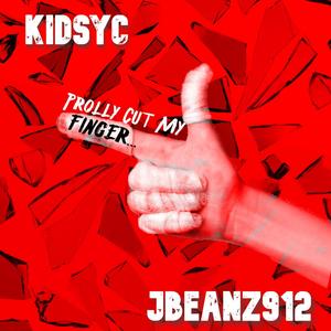 Prolly Cut My Finger... (Explicit)