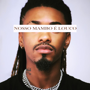 Nosso Mambo É Louco (Denni Scott)