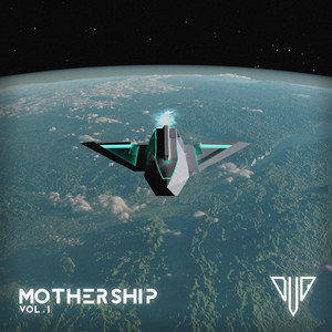 Mothership Vol.1 (Explicit)