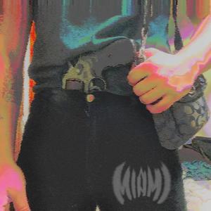 Miami (Explicit)