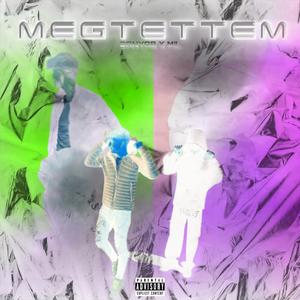 Megtettem (feat. MIL) [Explicit]