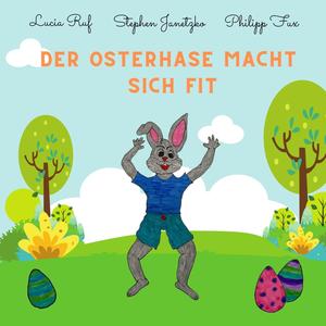 Der Osterhase macht sich fit