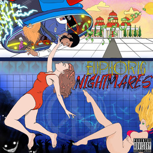 Euphoric Nightmares (Explicit)