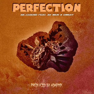 Perfection (Explicit)