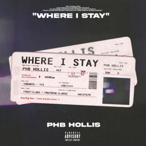 Where I Stay (Explicit)