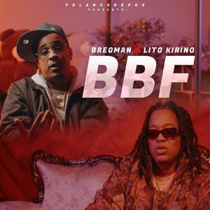 BBF (feat. Lito Kirino & Bregman)