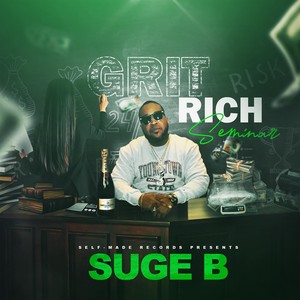 Grit Rich Seminar (Explicit)