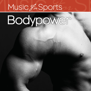 Music for Sports: Bodypower (143 - 75 BPM)