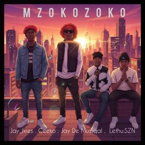 Mzokozoko (feat. Ceeko, Jay De Muziqal, Lethu.SZN & Xdiddy)