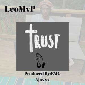 Trust (feat. LeoMvp) (Explicit)