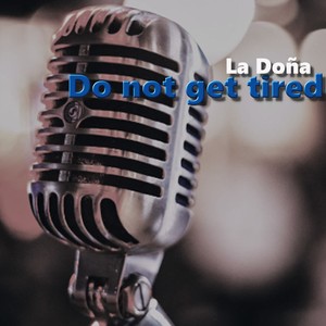 Do not get tired (Live)