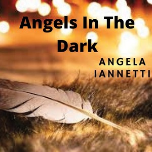 Angels in the Dark