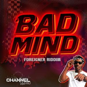 Badmind (feat. Channel)