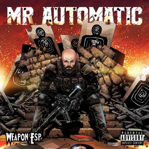 Mr. Automatic (Explicit)