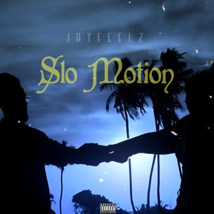 Slo Motion