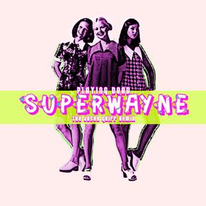Superwayne (feat. Alaska_Atoms) (Jason Griff Remix)