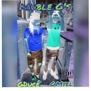 Double G's (feat. GMyel) [Explicit]