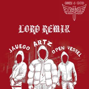 Lord(feat. Goons4God) (Remix)