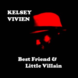 Best Friend / Little Villain