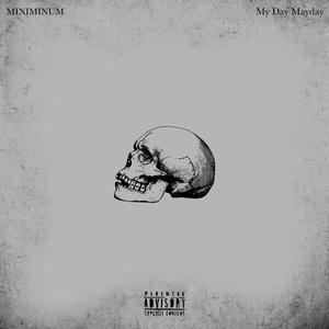 My Day Mayday (feat. Rxkz) (Explicit)