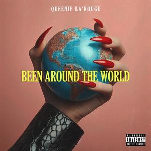 Been Around The World (Explicit)