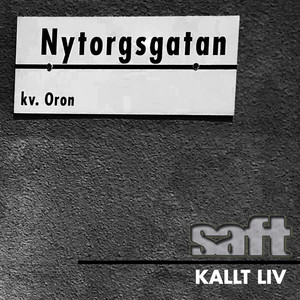 Saft - Kallt liv