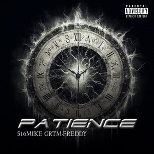 Patience (feat. Grtm.Freddy)
