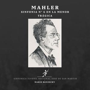 Gustav Mahler Symphony No. 6 in A minor. (Live)