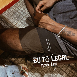 Eu Tô Legal (Explicit)