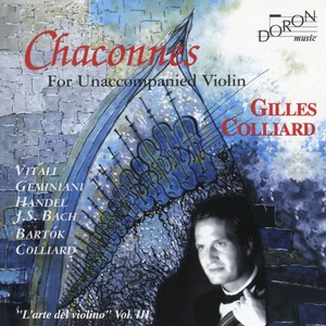 Chaconnes for Unaccompanied Violin (L'arte del violino, Vol. 3)