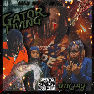 GATOR LIVING (Explicit)